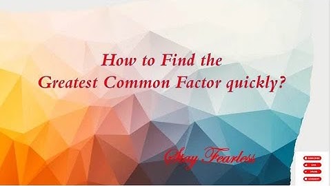 Finding the GCF of the given numbers(Part 1)