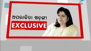 🔵 Aparajita Sarangi Explains Prasanta Jagadev Candidacy Over Kalu Khandayatray For Khordha MLA Seat