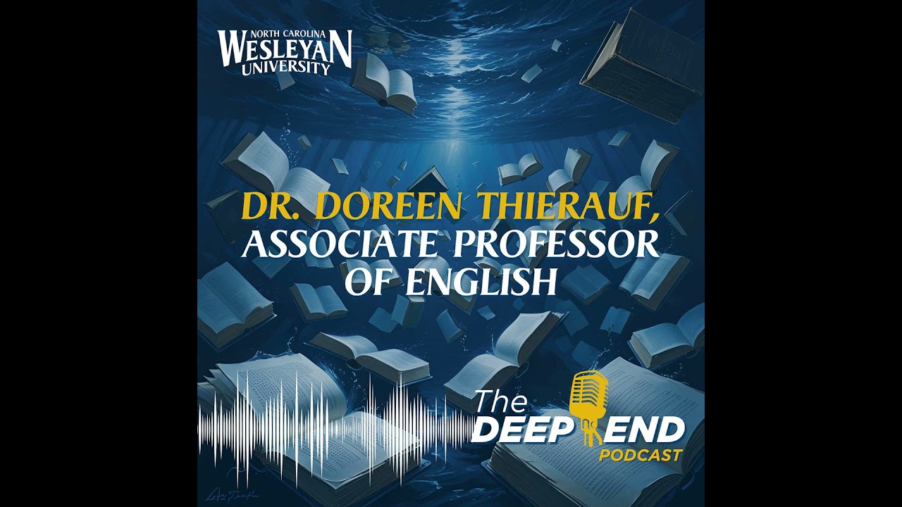Dr. Doreen Thierauf, Associate Professor of English, Ep. 3