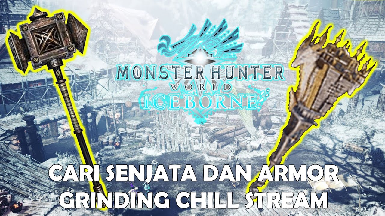 [ MHW Iceborne ] SEMOGA TIDAK DC 