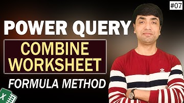 Power Query : Formula Method | Combine Excel Worksheets in a Workbook using Power Query Formula
