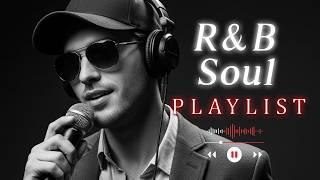 【R&amp;B Soul】Warm &amp; Smooth R&amp;B – Soulful Music for Love, Relaxation &amp; Comfort