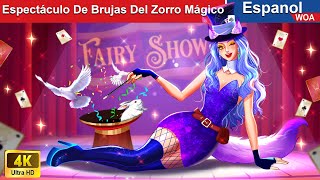 Espectáculo De Brujas Del Zorro Mágico Lady Fox In Spanish 