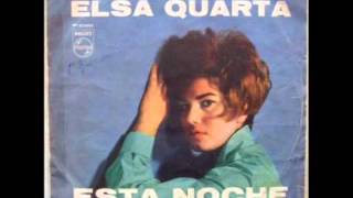 ESTA NOCHE NO -  ELSA QUARTA