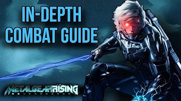 Metal Gear Rising In-Depth Combat Guide