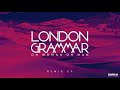 London Grammar Oh Woman Oh Man Tiga Remix mp3