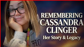 🕊️ Remembering Cassandra Clinger — A Beloved Soul Gone Too Soon
