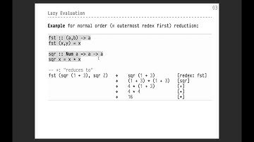 FP — Chapter #04 — Video #009 — Lazy eval, normal order reduction, normal form/WHNF, strictness