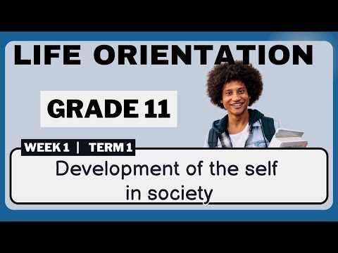 “Life Orientation Grade 11: Goals & Goal Setting 🎯 | Development of the Self in Society 🌟”
