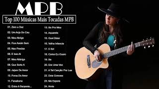Download lagu Musicas Mpb As Melhores Antigas || Top 100 Músicas Mais Tocadas Mpb 2021 mp3