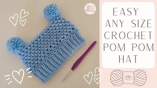 Any Size Easy Crochet Pom Pom Hat