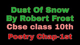 Dust of Snow poem by robert frost full explanation in hindi and english