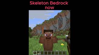 Skeletons Java, bedrock before, bedrock now #minecraft