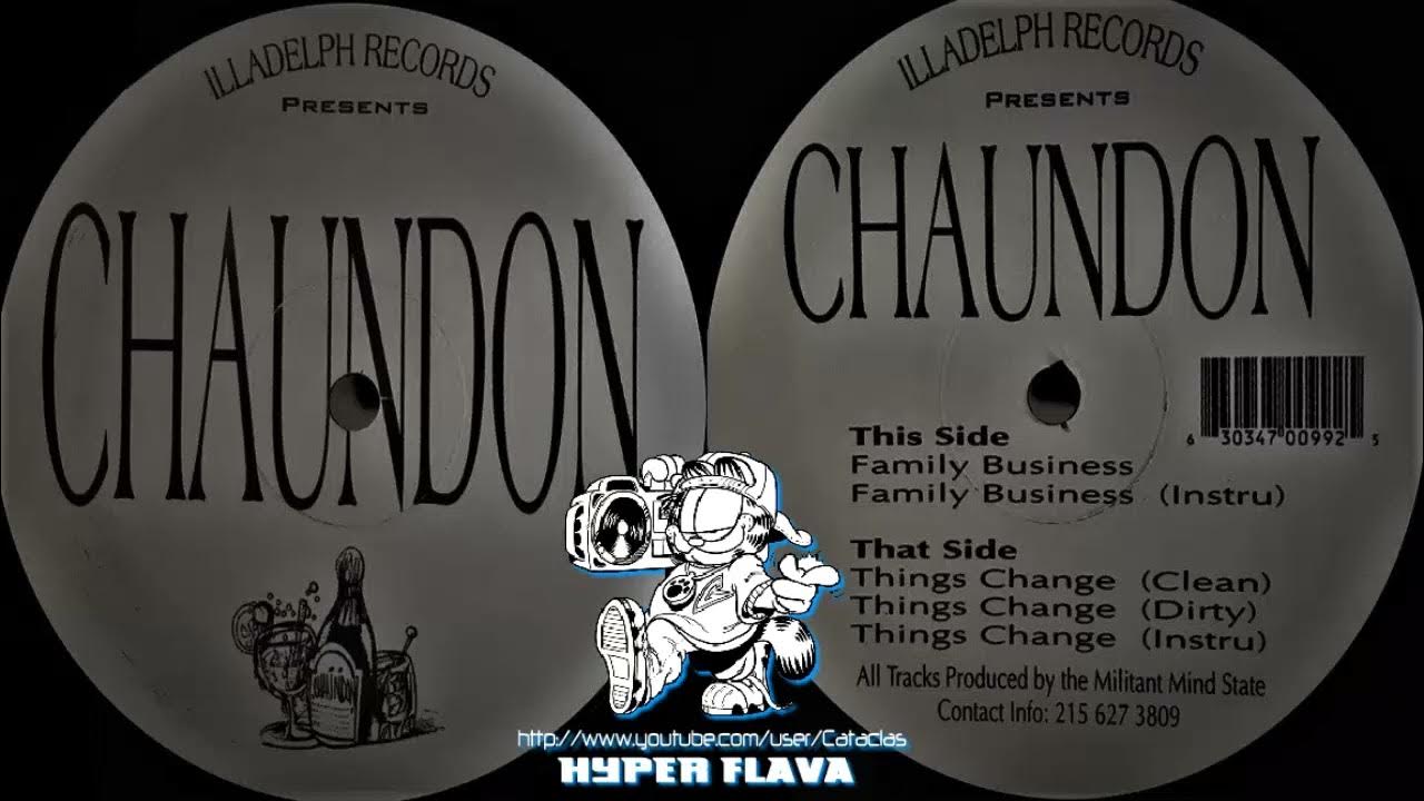 Chaundon (Munk Wit Da Funk) - Family Business / Things Change (Full VLS) (1997) Chaundon (Munk Wit Da Funk) - Family Business / Things Change (Full VLS) (1997)