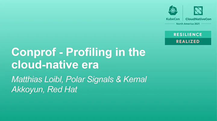Conprof - Profiling in the cloud-native era - Matt...