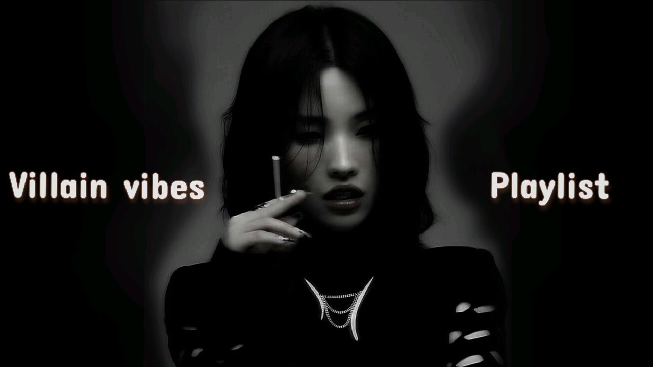Kpop Villain Playlist | dark/hot/sexy main character vibes 💣