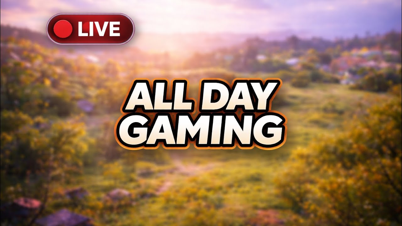 🔴 LIVE | Long Stream | All-Day Gaming - YouTube