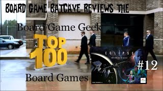 BGBC Ep87: TOP 100 BGG GAMES: #12 Eclipse
