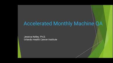 Accelerated Monthly Machine QA 3
