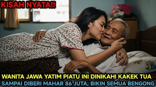 LATEST‼️THIS JAVANESE ORphan WOMAN WAS MARRIED BY AN OLD GRANDFATHER, AND WAS GIVEN A DOWRY OF 86...