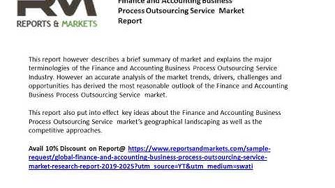 Finance and Accounting Business Process Outsourcing Service  Market R
