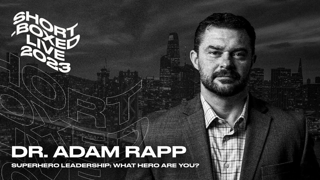 Dr. Adam Rapp Superhero Leadership: What Hero Are you? - YouTube