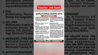 Dps Vacancy 2023  Delhi Public School Vacancy 2023 In Bihar  Dps Gaya Vacancy 2023  Kvs shorts