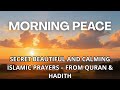 ULTIMATE SOOTHING PRAYER &amp; DHZIKR FROM QURAN &amp; HADITH – BEAUTIFUL AND PEACEFUL VOICE