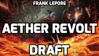 Channel Lepore - Aether Revolt Draft (Match 1)