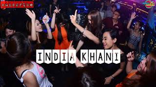 Download Lagu Full_Repet_INDIA KHANI_RLNDYNO™ 2020 - 2021🎶 Download Lagu Full_Repet_INDIA KHANI_RLNDYNO™ 2020 - 2021🎶