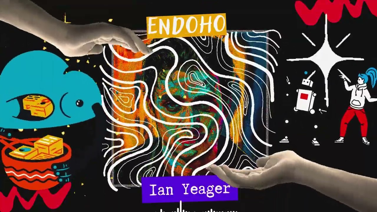 ENDOHO | Ian Yeager - Official Audio