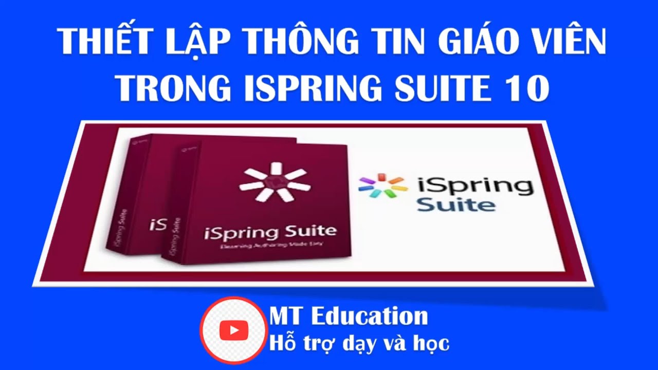 elearning sut 2  2022  Elearning | Cách thiết lập thông tin người dạy trong thiết kế bài giảng điện tử | MT Education