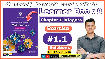 Cambridge Learner Book 8 Maths Solutions || Exercise 1.1 Q.no. 1 to 10 || Chapter 1 Integers