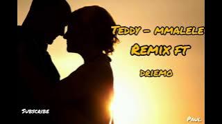 Teddy - m'malele remix (ft driemo)