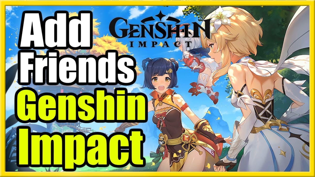 How To Add Friends In Genshin Impact By Uid Number Fast Method Youtube