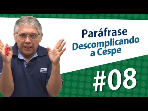 Paráfrase - Descomplicando Cespe Unb #8 - AEP