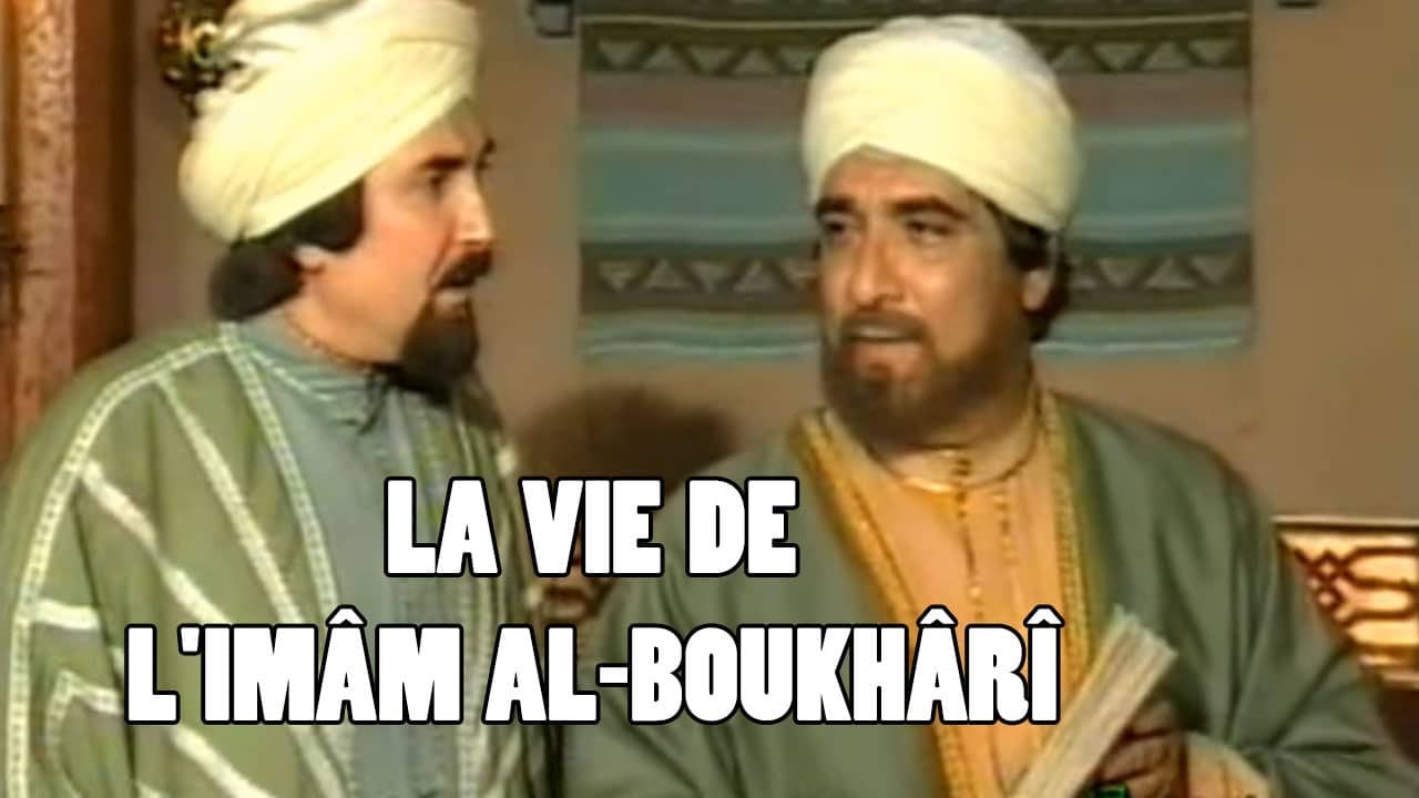 La vie de limam al Boukhari
