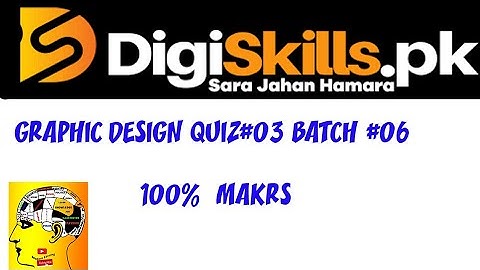Graphic design Quiz 03 Batch 06 solution | Digiskill Graphic design  Quiz#03 Batch#06