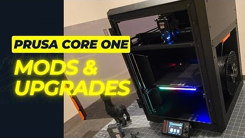 I Upgraded My Prusa Core One – Here