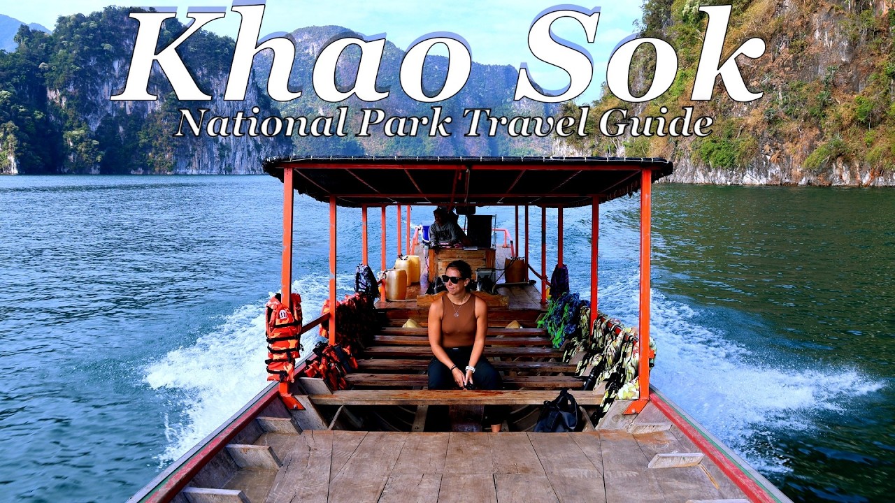 Khao Sok National Park Travel Guide 2026 | Cheow Lan Lake, Best Things to Do, Where to Stay