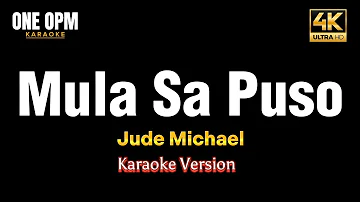 Mula Sa Puso - Jude Micheal (karaoke version)