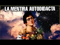 La MENTIRA de ser  AUTODIDACTA