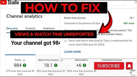 Views, Watch time (hours) is underreported for 20 February 2024 | How to fix