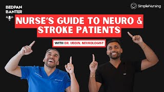 Nurse’s Guide to Neuro & Stroke Patients with Neurologist Dr. Uddin | SimpleNursing Podcast