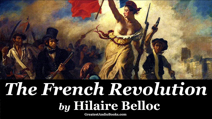 THE FRENCH REVOLUTION by Hilaire Belloc  - FULL Au...