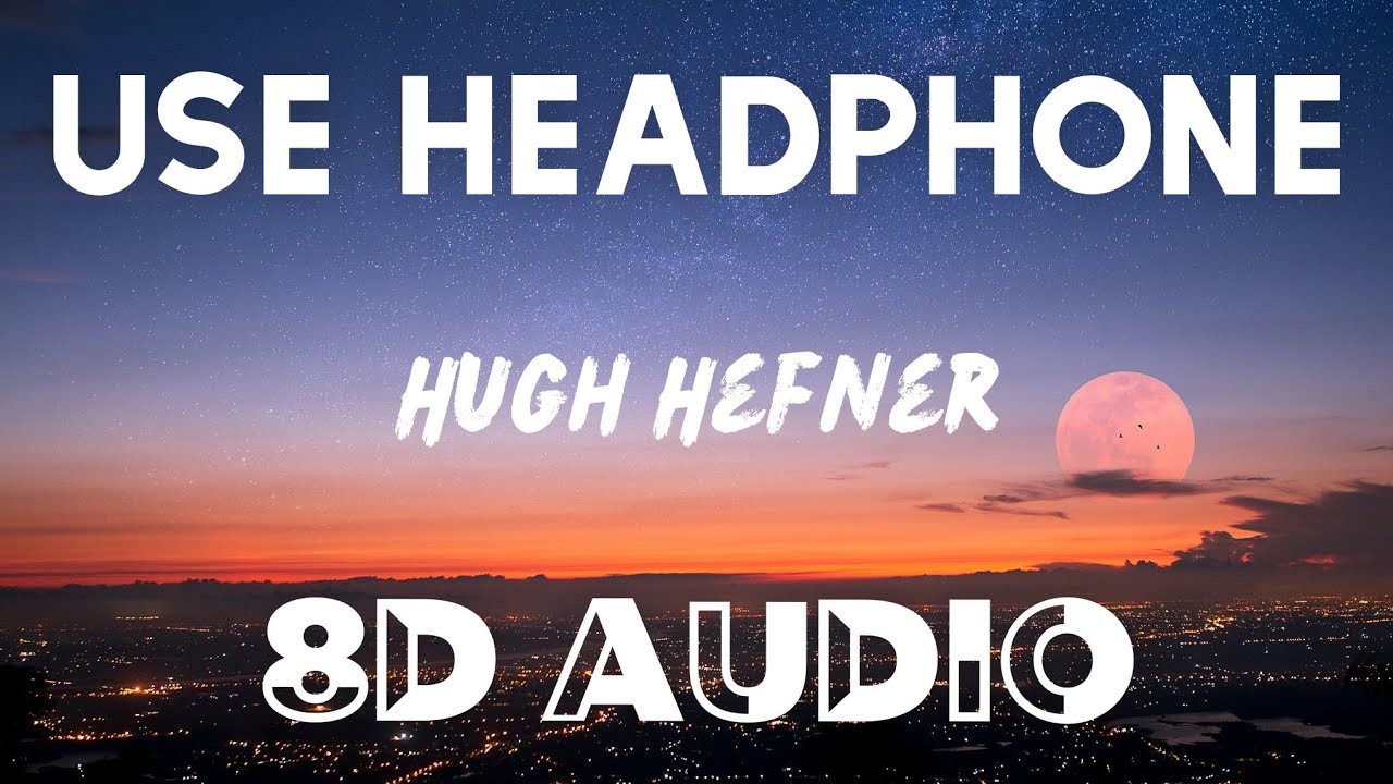 ppcocaine - Hugh Hefner (8D AUDIO) Prod. SpainDaGoat - YouTube