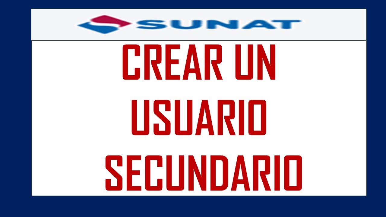 CREAR UN USUARIO SECUNDARIO-SUNAT