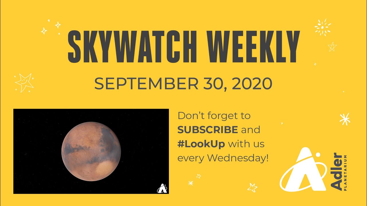 Skywatch Weekly | September 30, 2020 | Adler Planetarium