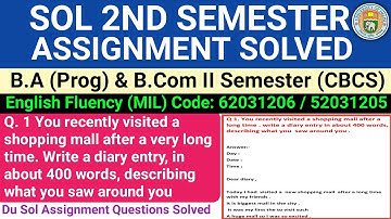 English Fluency 2nd Sem Assignment Solved Q.no 1 You recently visited a shopping mall after a very l