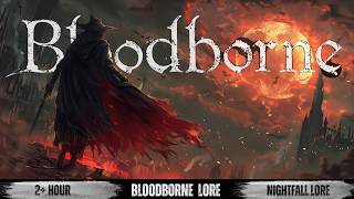 The Entire History of Yharnam Explained to Fall Asleep | Bloodborne Bedtime Lore